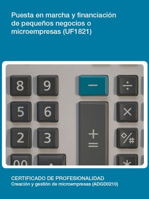 cover image of UF1821--Puesta en marcha y financiación de pequeños negocios o microempresas